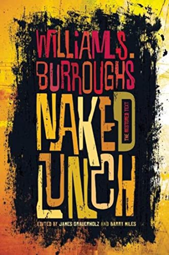 9780802122070: Naked Lunch: The Restored Text