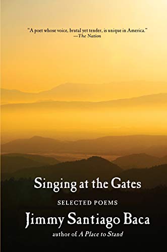 Beispielbild fr Singing at the Gates : Selected Poems zum Verkauf von Better World Books