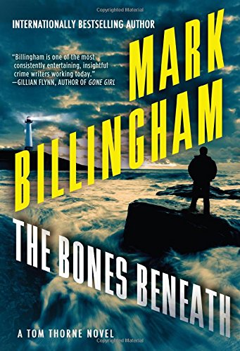 Beispielbild fr The Bones Beneath: A Tom Thorne Novel (Thom Thorne, 12) zum Verkauf von SecondSale