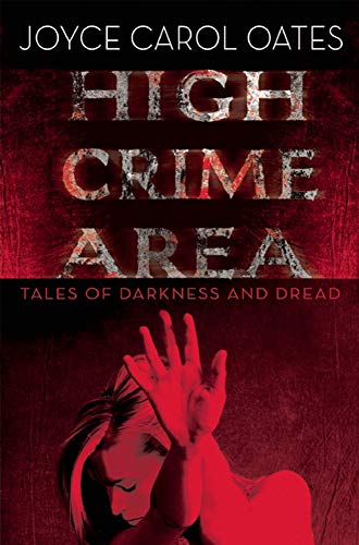 9780802122650: High Crime Area: Tales of Darkness and Dread