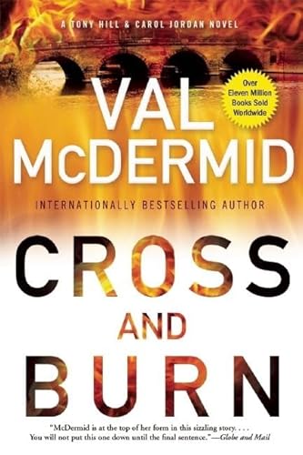 Beispielbild fr Cross and Burn: A Tony Hill & Carol Jordan Novel zum Verkauf von Wonder Book