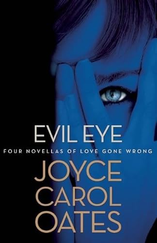 Beispielbild fr Evil Eye : Four Novellas of Love Gone Wrong zum Verkauf von Better World Books