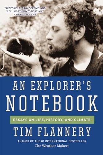 Beispielbild fr An Explorer's Notebook : Essays on Life, History, and Climate zum Verkauf von Better World Books: West