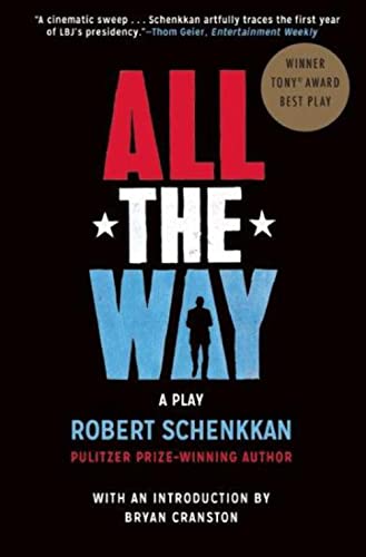 Imagen de archivo de All the Way: A Play a la venta por Academybookshop