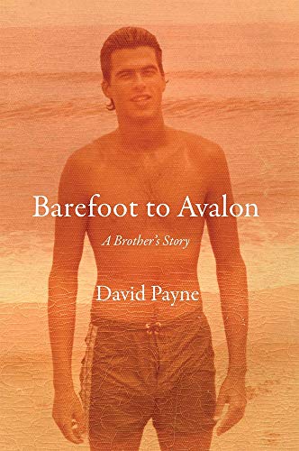 Beispielbild fr Barefoot to Avalon : A Brother's Story zum Verkauf von Better World Books