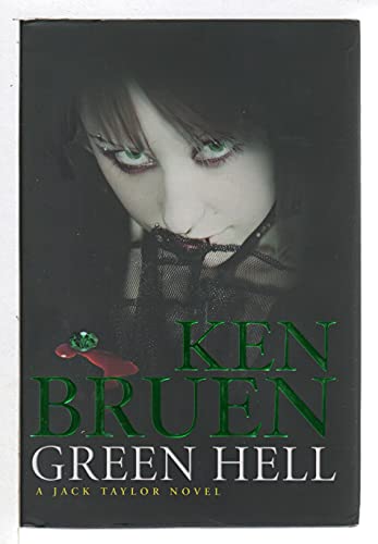 Green Hell: A Jack Taylor Novel