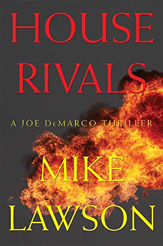 Imagen de archivo de House Rivals: A Joe DeMarco Thriller (The Joe DeMarco Thrillers, 10) a la venta por BooksRun