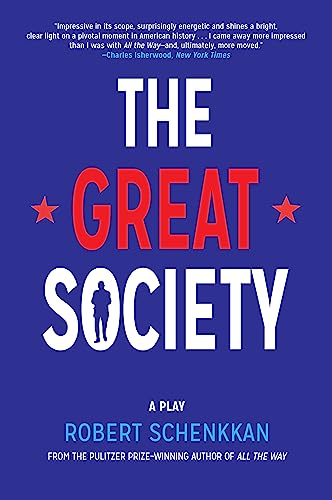 Imagen de archivo de The Great Society : A Play a la venta por Better World Books: West