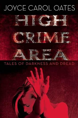 9780802123749: High Crime Area: Tales of Darkness and Dread