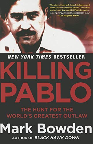 Beispielbild fr Killing Pablo: The Hunt for the World's Greatest Outlaw zum Verkauf von SecondSale