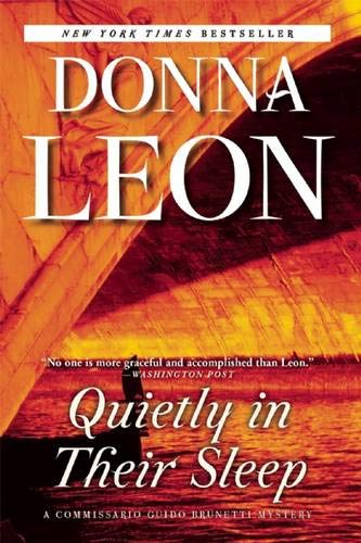 9780802123824: Quietly in Their Sleep: A Commissario Guido Brunetti Mystery (The Commissario Guido Brunetti Mysteries, 6)