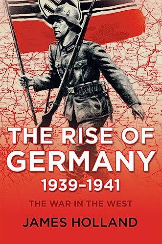 9780802123978: The Rise of Germany, 1939-1941: The War in the West (1)