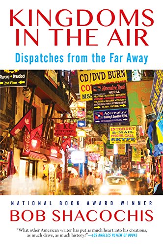 Stock image for Kingdoms in the Air: Dispatches from the Far Away for sale by 8trax Media