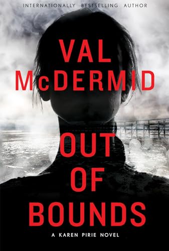 Stock image for Out of Bounds: A Karen Pirie Novel (Karen Pirie Novels, 4) for sale by Orion Tech