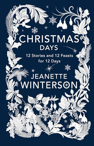 Beispielbild fr Christmas Days: 12 Stories and 12 Feasts for 12 Days zum Verkauf von Goodwill of Colorado