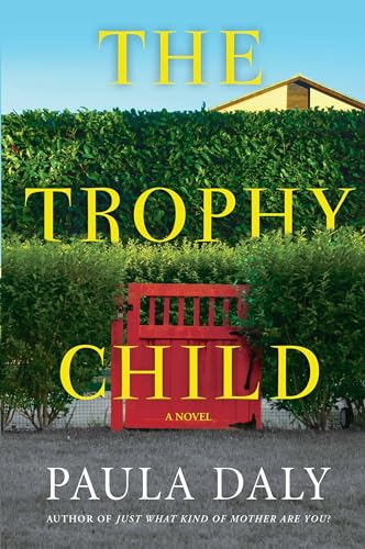 Beispielbild fr The Trophy Child zum Verkauf von Better World Books