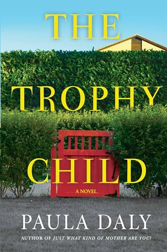 Imagen de archivo de The Trophy Child: A Novel a la venta por SecondSale