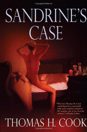 Sandrine's Case (9780802126085) by Cook, Thomas H.