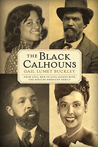 9780802126276: The Black Calhouns: From Civil War to Civil Rights With One African American Family