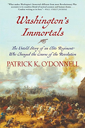 Stock image for Washington's Immortals: The Untold Story of an Elite Regiment Who Changed the Course of the Revolution for sale by HPB-Red