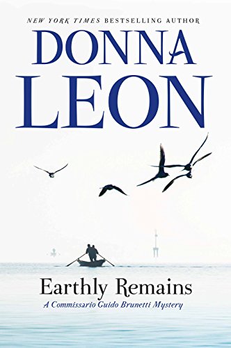 Stock image for Earthly Remains: 26 (The Commissario Guido Brunetti Mysteries) for sale by WorldofBooks