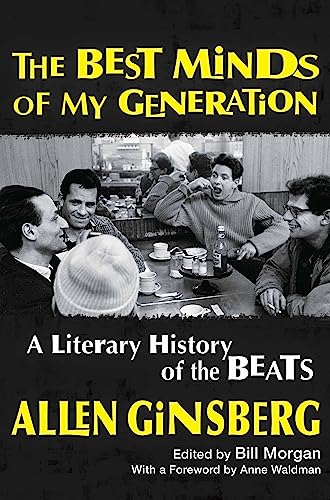 9780802126498: The Best Minds of My Generation: A Literary History of the Beats