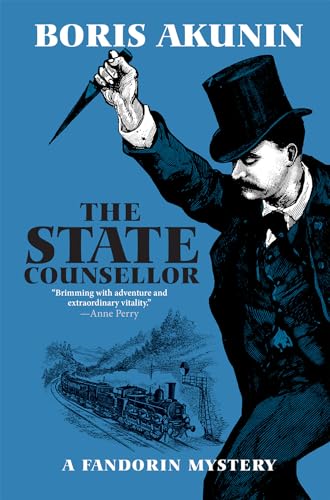 Beispielbild fr The State Counsellor: A Fandorin Mystery zum Verkauf von Academybookshop