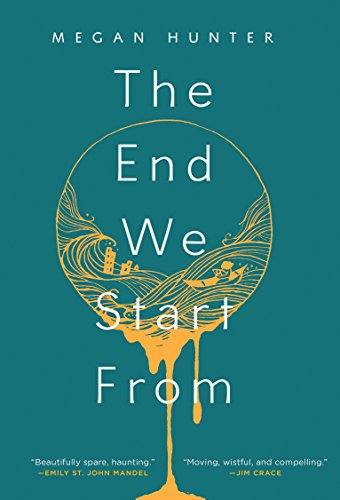 Stock image for The End We Start From for sale by Dream Books Co.