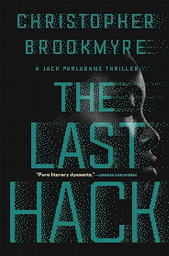 Stock image for The Last Hack: A Jack Parlabane Thriller (Jack Palabane Thrillers, 3) for sale by Half Price Books Inc.