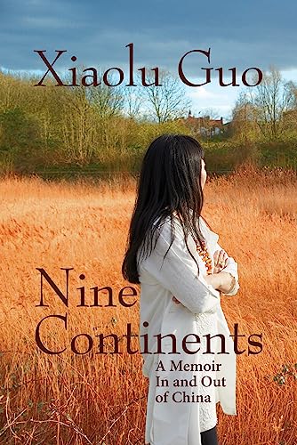 Beispielbild fr Nine Continents : A Memoir in and out of China zum Verkauf von Better World Books
