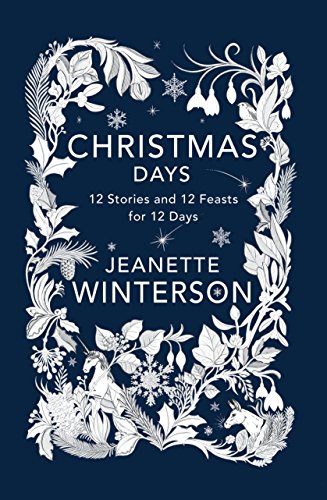 9780802127228: Christmas Days: 12 Stories and 12 Feasts for 12 Days