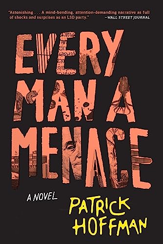 Stock image for Every Man a Menace: A Novel for sale by SecondSale