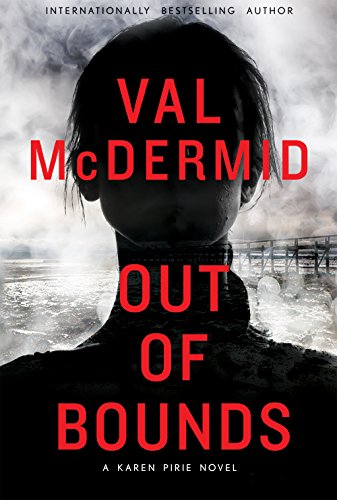 Beispielbild fr Out of Bounds: A Karen Pirie Novel (Inspector Karen Pirie Mysteries) zum Verkauf von SecondSale