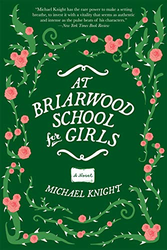 9780802128423: At Briarwood School for Girls: A Novel