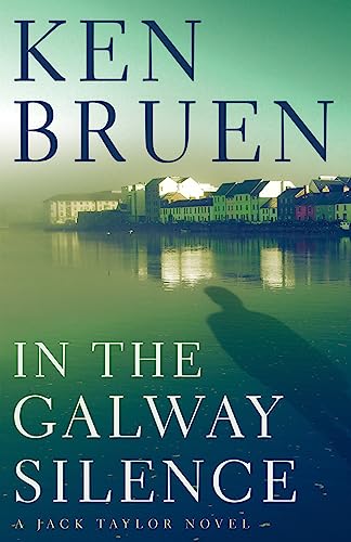9780802128829: In the Galway Silence (Jack Taylor Novels, 15)