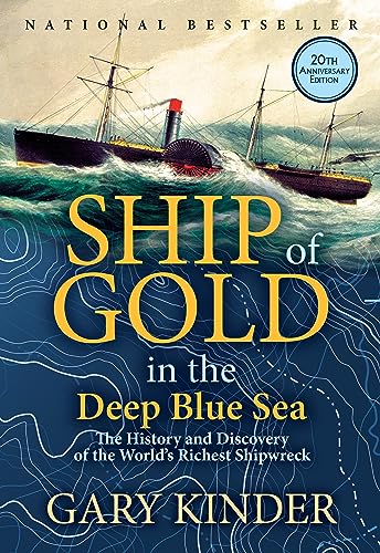 9780802128928: Ship of Gold in the Deep Blue Sea: The History and Discovery of the World's Richest Shipwreck