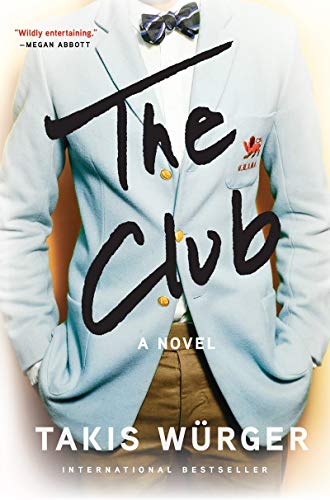 Beispielbild für The Club: A Novel zum Verkauf von Wonder Book
