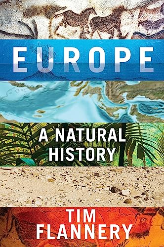Stock image for Europe : A Natural History for sale by Better World Books: West