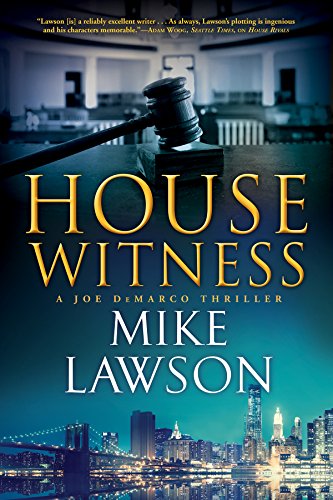 Stock image for House Witness: A Joe DeMarco Thriller (Joe DeMarco Thrillers (12)) for sale by SecondSale