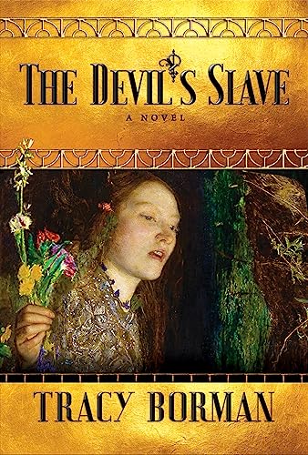 Stock image for The Devils Slave: A Novel (Frances Gorges Historical Trilogy) for sale by Goodwill of Colorado