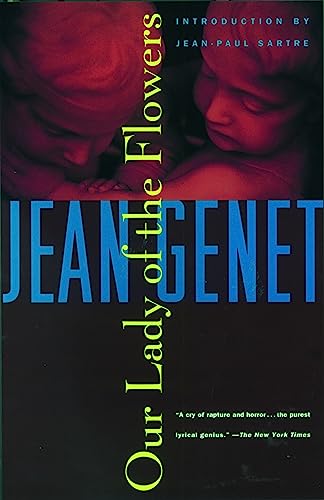 9780802130136: Our Lady of the Flowers (Genet, Jean)