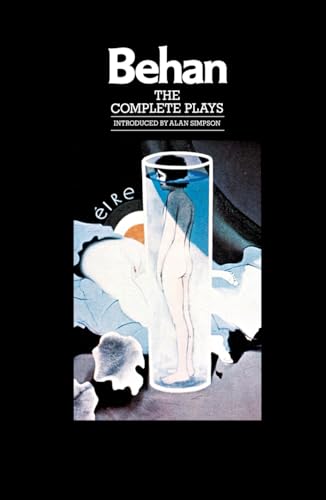 Beispielbild fr Complete Plays: The Hostage, the Quare Fellow, Richard's Cork Leg, Moving Out, A Garden Party, The Big House (Black Cat Book) zum Verkauf von The Book Cellar, LLC