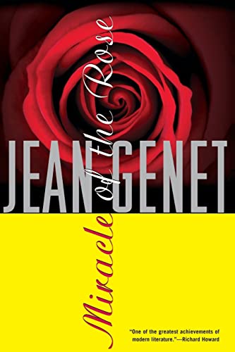 9780802130884: Miracle of the Rose (Genet, Jean)