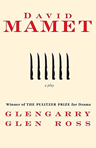 9780802130914: Glengarry Glen Ross: A Play (An Evergreen book)