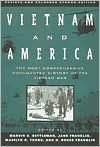 Stock image for Vietnam and America : The Most Comprehensive Documented History of the Vietnam War for sale by Better World Books: West