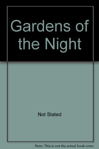 Gardens of the Night (9780802131126) by Anonymous