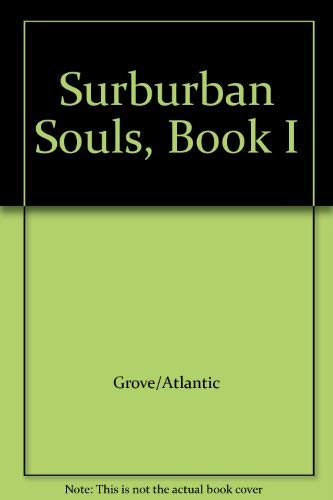 9780802131188: Surburban Souls Book I