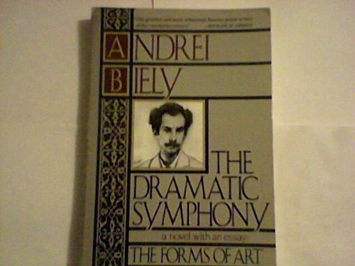 9780802131225: The Dramatic Symphony and the Forms of Art