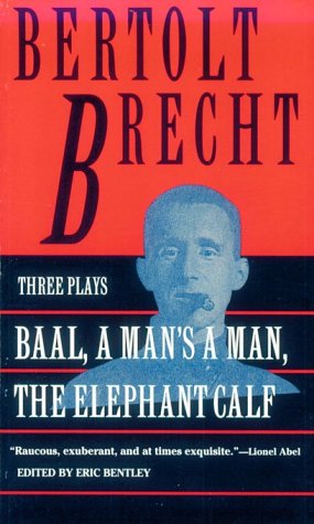 Beispielbild fr Baal, a Man's a Man, and the Elephant Calf: The Most Effective Methods of Preparing Food and Drink with Marijuana, Hashish, and Hash Oil Third Edition zum Verkauf von BooksRun