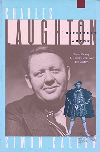 9780802131690: Charles Laughton: A Difficult Actor